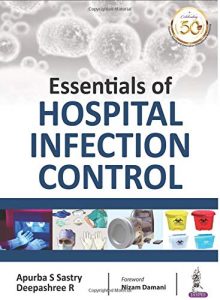 Essentials of Hospital infection control | Dr. Apurba Sastry